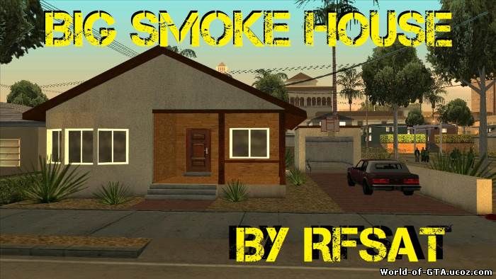 Big Smoke House