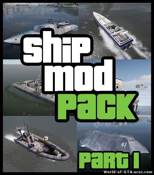 Ship Mod Pack (Part 1)
