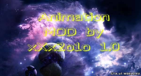 Animation MOD by xXx2o1o 1.0