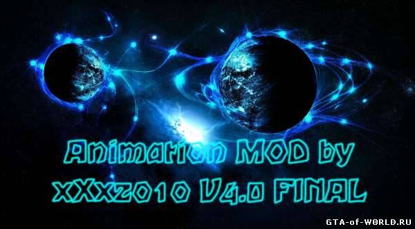 Animation MOD by xXx2o1o 4.0 FINAL